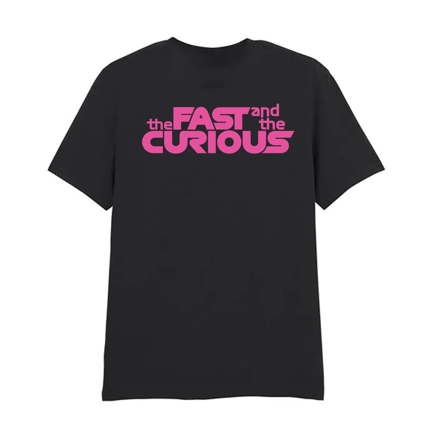 Fast & The Curious T-Shirt